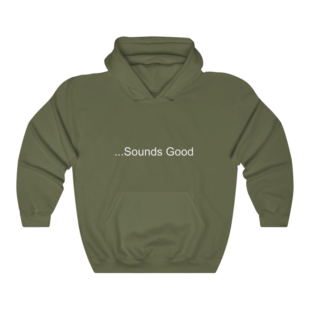 Sounds Good Unisex Heavy Blend™ Hooded Sweatshirt - T shirts and